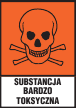 Substancja bardzo toksyczna